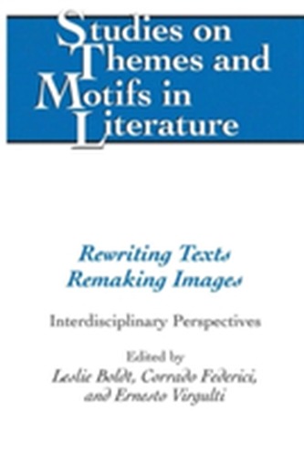 Rewriting Texts Remaking Images