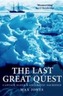 The Last Great Quest