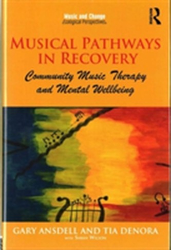 Musical Pathways in Recovery