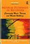 Musical Pathways in Recovery