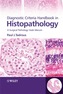 Diagnostic Criteria Handbook in Histopathology - a Surgical Pathology Vade Mecum