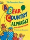 The Berenstain Bears -- A Bear Country Alphabet Coloring Book