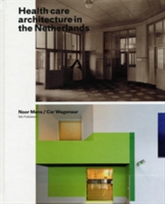 Health Care Architecture in The Netherlands