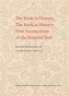 The Book in History, The Book as History