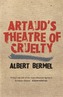 Artaud's Theatre of Cruelty