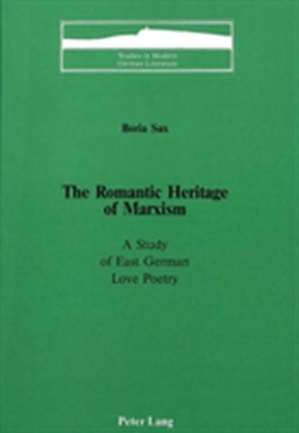 The Romantic Heritage of Marxism
