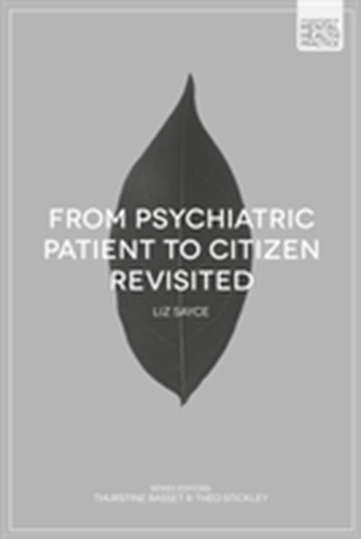 From Psychiatric Patient to Citizen Revisited