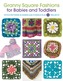 Granny Square Fashions for Babies and Toddlers
