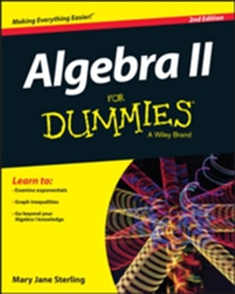 Algebra II for Dummies, 2nd Edition