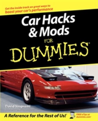 Car Hacks and Mods For Dummies