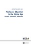 Media and Education in the Digital Age