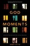 God Moments