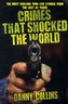 Crimes That Shocked the World