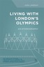 Living with London's Olympics