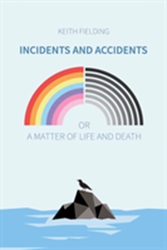 Incidents and Accidents or a Matter of Life and Death