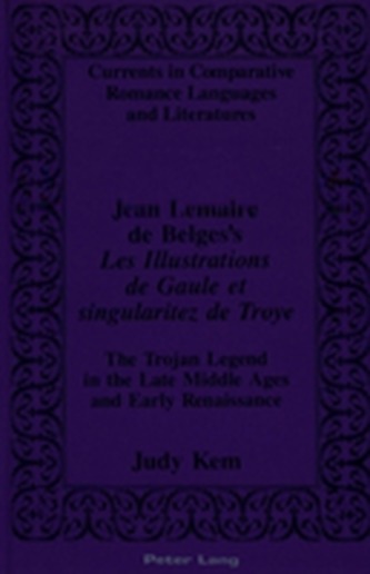 Jean Lemaire De Belges's Les Illustrations De Gaule Et Singularitez De Troye
