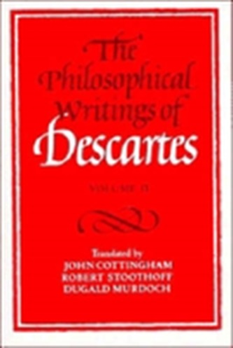 The Philosophical Writings of Descartes: Volume 2
