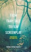 From Fairy Tale to Film Screenplay