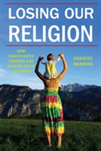 Losing Our Religion