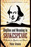 Rhythm and Meaning in Shakespeare