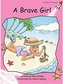 A Brave Girl