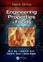 Engineering Properties of Foods, Fourth Edition