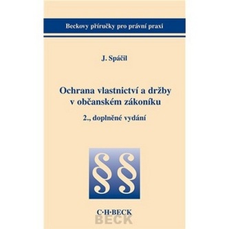Ochrana vlastnictví a držby v občanském zákoníku