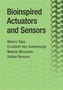 Bioinspired Actuators and Sensors