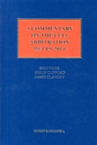 A Commentary on the LCIA Arbitration Rules 2014