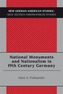 National Monuments and Nationalism in 19th Century Germany
