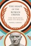 The Shape of the Roman Order