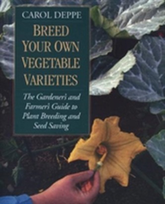 Breed Your Own Vegetable Varieties