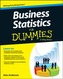 Business Statistics for Dummies