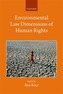 Environmental Law Dimensions of Human Rights