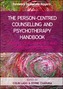The Person-Centred Counselling and Psychotherapy Handbook: Origins, Developments and Current Applications