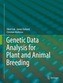 Genetic Data Analysis for Plant and Animal Breeding