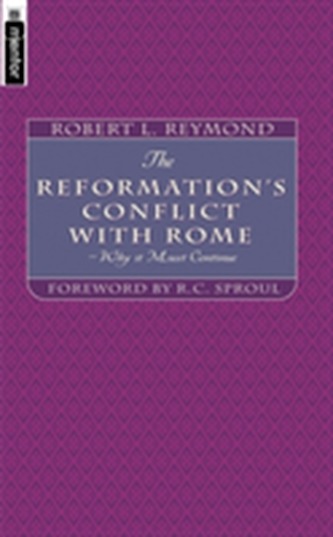 Reformation's Conflict With Rome