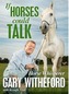 If Horses Could Talk