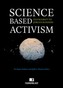 Science Based Activism