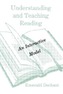 Understanding and Teaching Reading