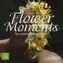 Flower Moments