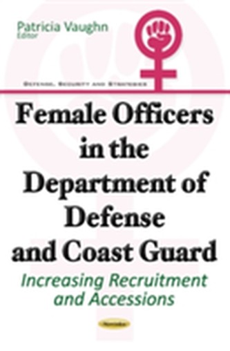 Female Officers in the Department of Defense & Coast Guard