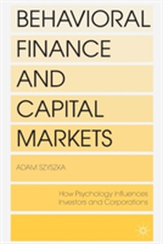 Behavioral Finance and Capital Markets