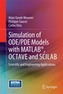 Simulation of ODE/PDE Models with MATLAB (R), OCTAVE and SCILAB