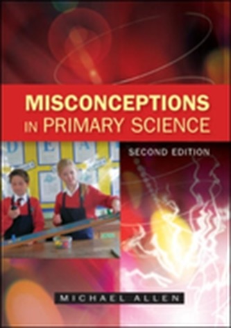 Misconceptions in Primary Science