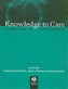 Knowledge to Care