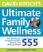 David Kirsch's Ultimate Family Wellness