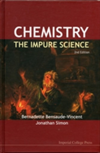Chemistry: The Impure Science (2nd Edition)