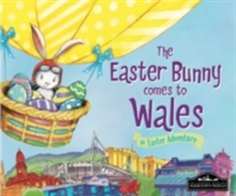 The Easter Bunny Comes to Wales