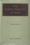 Perfectibility of Man, 3rd Edition